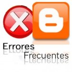 Frecuentes errores en las plantillas blogger.