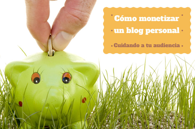 monetizar-un-blog-personal