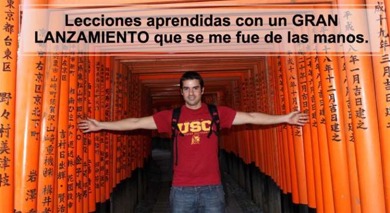 Lee más sobre el artículo Lecciones aprendidas con un GRAN Lanzamiento que se me fue de las manos.