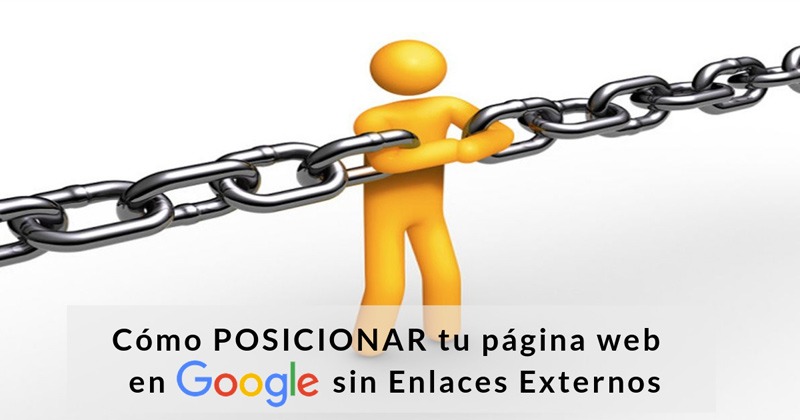 posicionar-en-google-sin-enlaces