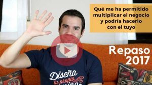 Lee más sobre el artículo Revisión del 2017 – Qué ha permitido multiplicar mi negocio y lo podrá hacer con el tuyo.
