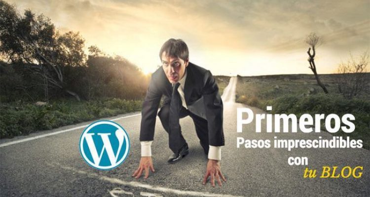 primeros-pasos-con-un-blog-en-wordpress-como-empezar